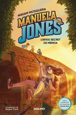 MANUELA JONES 4 - LARXIU SECRET DE MERIDA (CAT.)