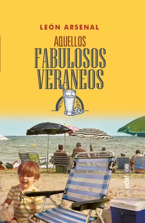 AQUELLOS FABULOSOS VERANEOS