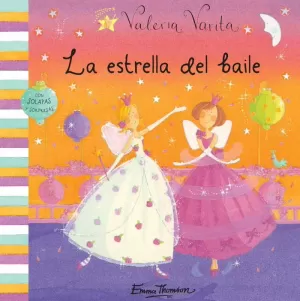 LA ESTRELLA DEL BAILE (VALERIA VARITA. LIBRO REGALO)