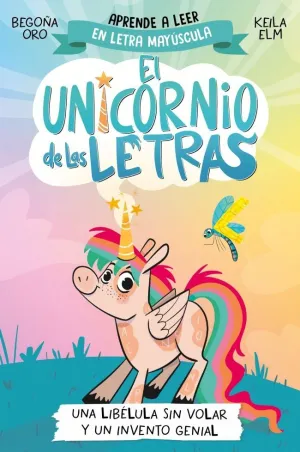 UNICORNIO DE LAS LETRAS 1. UNA LIBELULA SIN VOLAR