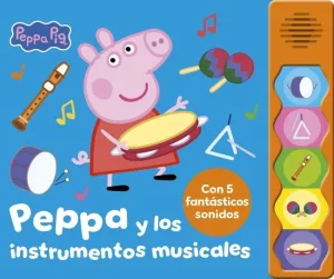 PEPPA Y LOS INSTRUMENTOS MUSICALES