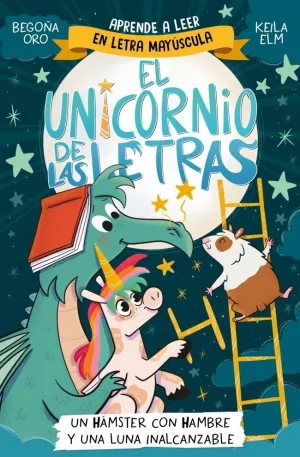 UNICORNIO DE LAS LETRAS 5 - UN HÁMSTER CON HAMBRE