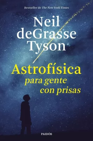 ASTROFÍSICA PARA GENTE CON PRISAS