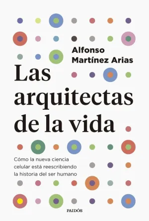 ARQUITECTAS DE LA VIDA, LAS