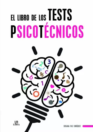 EL LIBRO DE LOS TESTS PSICOTÉCNICOS