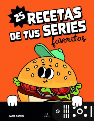 25 RECETAS DE TUS SERIES FAVORITAS