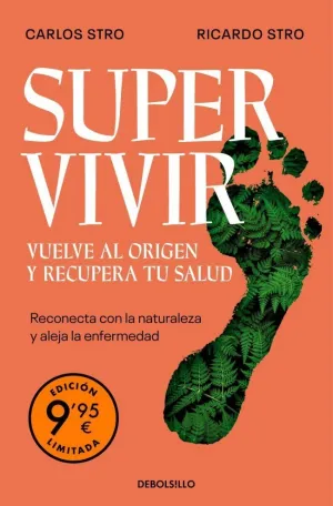 SUPERVIVIR - VUELVE AL ORIGEN Y RECUPERA TU SALUD