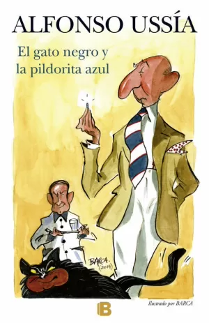 EL GATO NEGRO Y LA PILDORITA AZUL (MARQUÉS DE SOTOANCHO)