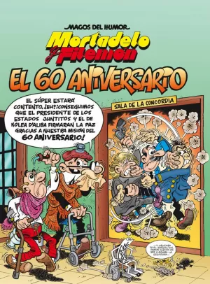 MORTADELO Y FILEMÓN. EL 60 ANIVERSARIO (MAGOS DEL HUMOR 182)