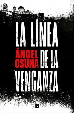 LÍNEA DE LA VENGANZA, LA