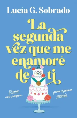 SEGUNDA VEZ QUE ME ENAMORE DE TI, LA