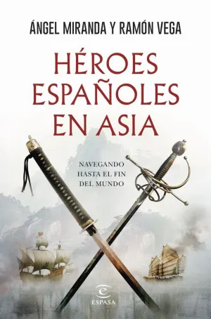 HÈROES ESPAÑOLES EN ASIA