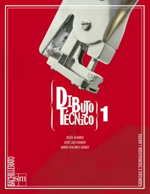 DIBUJO TÉCNICO. 1 BACHILLERATO (CIENCIAS Y TECNOLOGÍA / ARTE)