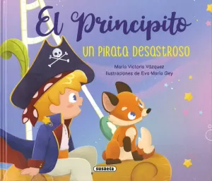 EL PRINCIPITO. UN PIRATA DESASTROSO