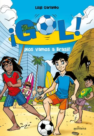 ¡NOS VAMOS A BRASIL! (SERIE ¡GOL! 2)