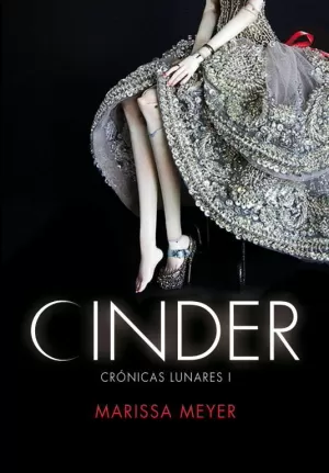 CINDER (LAS CRÓNICAS LUNARES 1)