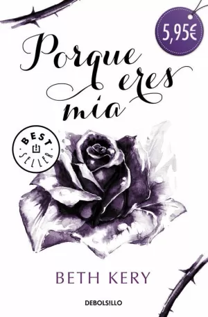 PORQUE ERES MÍA (PORQUE ERES MÍA 1)