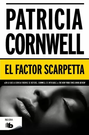 EL FACTOR SCARPETTA (DOCTORA KAY SCARPETTA 17)