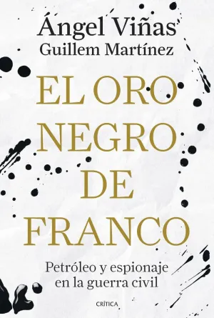 EL ORO NEGRO DE FRANCO