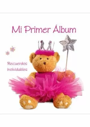 MI PRIMER ÁLBUM (NIÑA). RECUERDOS INOLVIDABLES