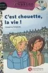 EVASION NIVEAU INTRO C'EST CHOUETTE, LA VIE! + CD