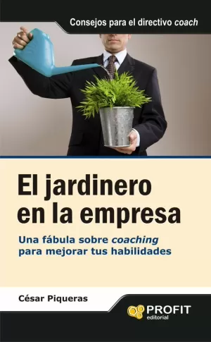 EL JARDINERO EN LA EMPRESA