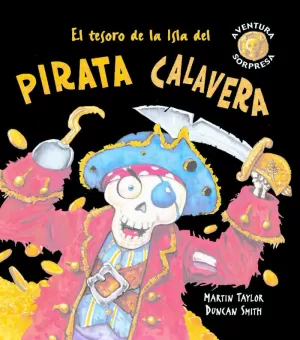 EL TESORO DE LA ISLA DEL PIRATA CALAVERA