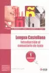 INTRODUCCIÓN AL COMENTARIO DE TEXTO-LENGUA ESPAÑOLA 1º BACHTO.