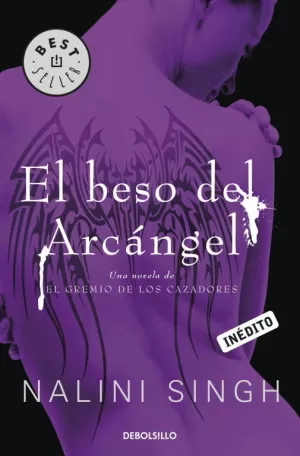 EL BESO DEL ARCÁNGEL (EL GREMIO DE LOS CAZADORES 2)