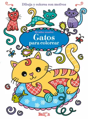 GATOS PARA COLOREAR - MI TALLER CREATIVO