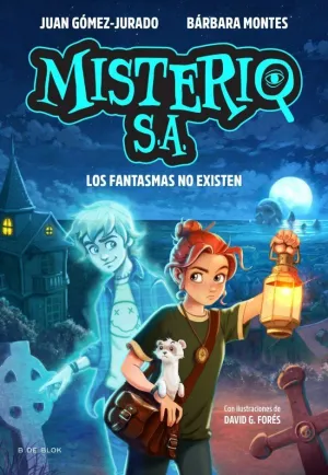 MISTERIO S.A-1: LOS FANTASMAS NO EXISTEN