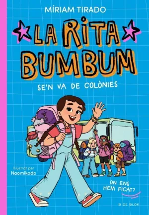 RITA BUMBUM 3 - LA RITA BUMBUM SE'N VA DE COLONIES