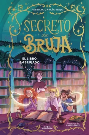 SECRETO DE BRUJA- 3: EL LIBRO EMBRUJADO