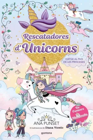 RESCATADORES D'UNICORNS 9 - VIATGE AL PAÍS DE LES