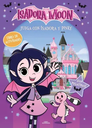 ISADORA MOON - JUEGA CON ISADORA Y PINKY(SERIE DE