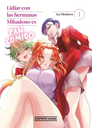 LIDIAR CON LAS HERMANAS MIKADONO ES PAN COMIDO 1 S
