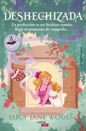 DESHECHIZADA LA PERFECCION ES UN HECHIZO COMUN, LL