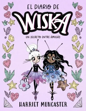 DIARIO DE WISKA 2 - UN SECRETO ENTRE AMIGAS
