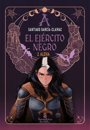 ALEXIA. EL EJERCITO NEGRO 2